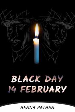Black Day -14 February by Heena_Pathan in English
