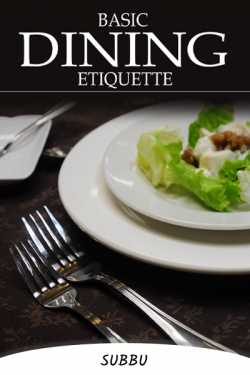 BASIC DINING ETIQUETTE by Subbu in English