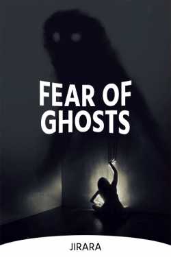 Fear of Ghosts by JIRARA in English
