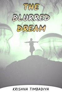 The Blurred Dream