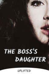 The Boss&#39;s Daughter by Uplifted in English