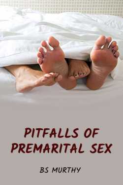 Pitfalls of Premarital Sex by BS Murthy in English