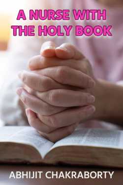 A Nurse With The Holy Book by Abhijit Chakraborty in English