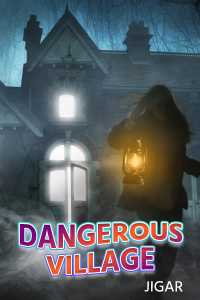 Dangerous Village - 1
