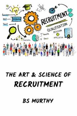 The Art and Science of Recruitment by BS Murthy in English
