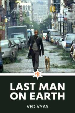 Last Man on Earth - 1 - They Have Arrived by Ved Vyas in English