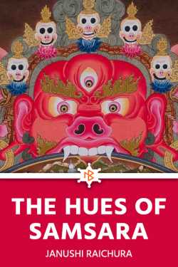 The Hues of Samsara - 1 by Janushi Raichura in English