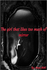 The girl that likes too much of mirror by Angela Ezekwe in English
