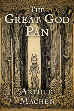 The Great God Pan - 8 - Last Part by Arthur Machen in English
