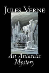 AN ANTARCTIC MYSTERY by Jules Verne in English