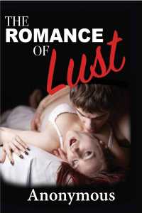 The Romance of Lust - VOLUME II - Part - 15