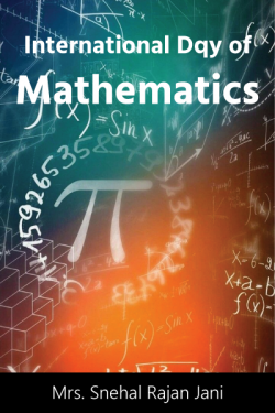 International Dqy of Mathematics by Tr. Mrs. Snehal Jani in English