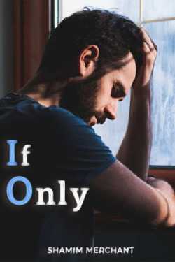 If Only by SHAMIM MERCHANT in English