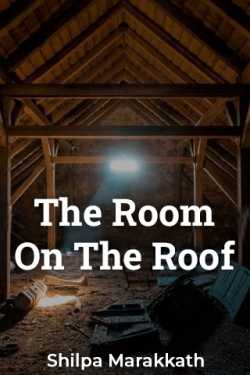 The Room On The Roof by Shilpa Marakkath in English
