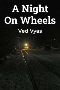 A Night On Wheels by Ved Vyas in English
