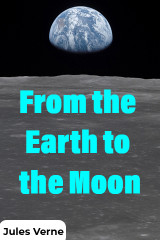 From the Earth to the Moon by Jules Verne in English