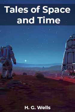 Tales of Space and Time - 2 by H. G. Wells in English