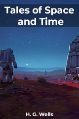Tales of Space and Time by H. G. Wells in English