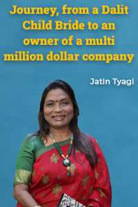 Journey, from a Dalit Child Bride to an owner of a multi million dollar company