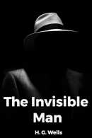The Invisible Man - 17 By H. G. Wells