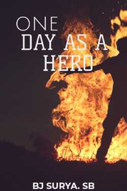 ONE DAY AS A HERO by JAI SURYA in English