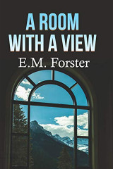 A Room With A View by E. M. Forster in English