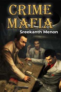 Crime Mafia by Sreekanth Menon in English