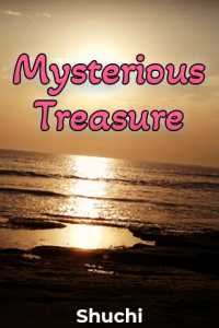 Mysterious Treasure - Part-1