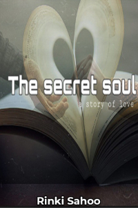 The Secret Soul, A Story Of Love - 1