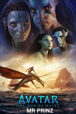 Movie Review - Avatar The Way of Water by MR PRINZ in English