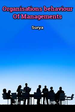 Organisations behaviour Of Managements by Surya in English