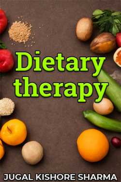 Dietary therapy by JUGAL KISHORE SHARMA in English