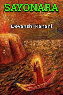 SAYONARA by Devanshi Kanani in English