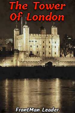 The Tower Of London by NAMAN JAKHAR in English