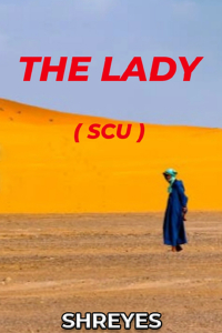 THE LADY ( SCU )