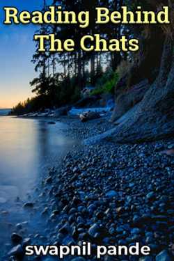 Reading Behind The Chats by swapnil pande in English