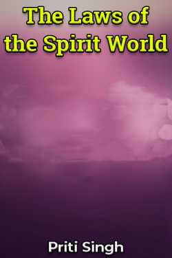 The Laws of the Spirit World by Priti Singh in English
