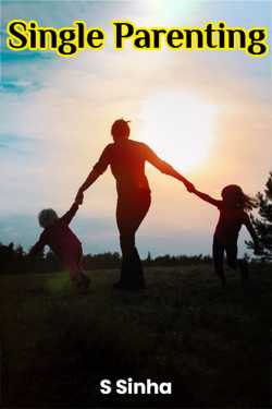 Single Parenting by S Sinha in English