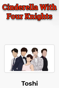 Cinderella With Four Knights