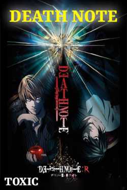 DEATH NOTE - Part 1 by TOXIC in Hindi
