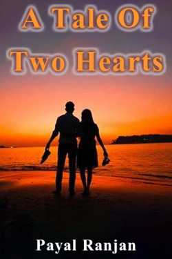 A Tale Of Two Hearts by Payal Ranjan in English