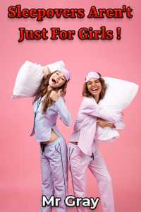 Sleepovers Aren't Just For Girls !