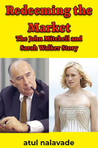 Redeeming the Market: The John Mitchell and Sarah Walker Story