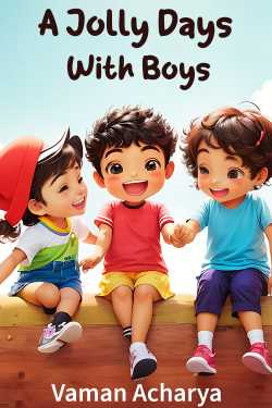 A Jolly Days With Boys by Vaman Acharya in English