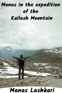 Manas in the expedition of the Kailash Mountain