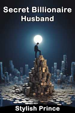 Secret Billionaire Husband by Stylish Prince in Hindi