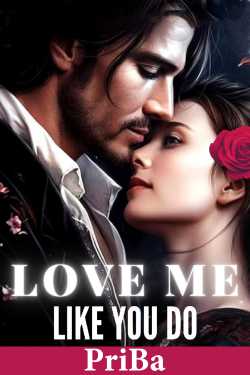 PriBa द्वारा लिखित  Love me like you do बुक Hindi में प्रकाशित