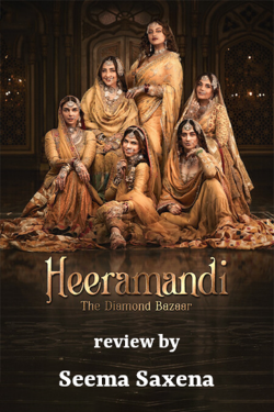 Seema Saxena द्वारा लिखित  Hiramandi - The Diamond Bazaar! - Webseries Review बुक Hindi में प्रकाशित