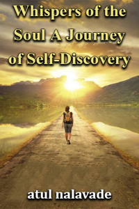 Whispers of the Soul A Journey of Self-Discovery