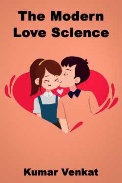 The Modern Love Science by Kumar Venkat